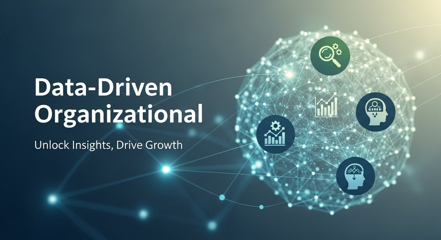 Data-Driven Organizational
