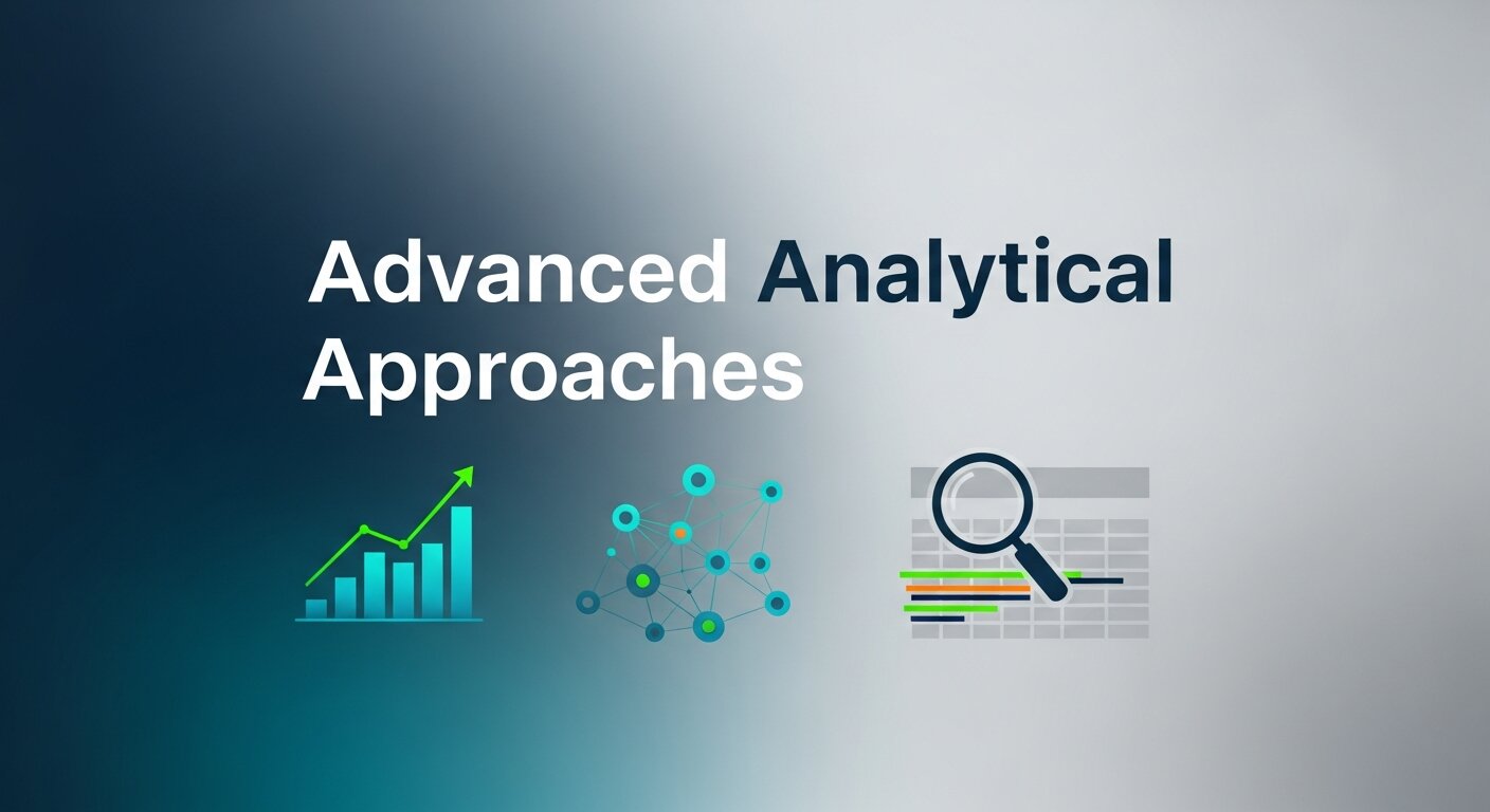 Advanced Analytical Approaches