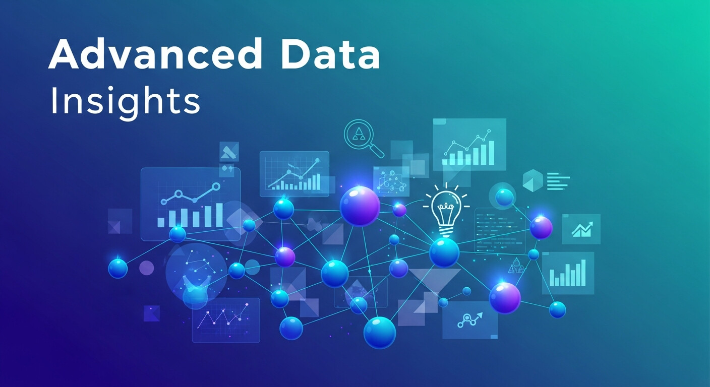 Advanced Data Insights