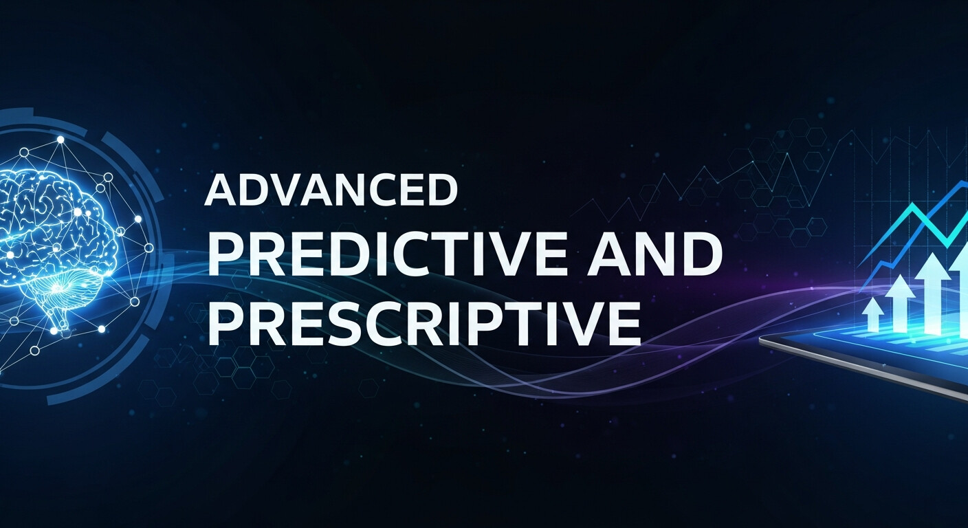  Predictive and Prescriptive