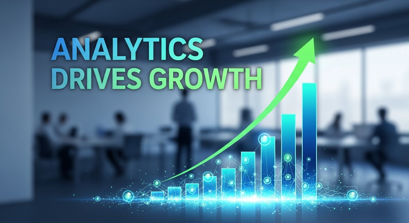 Analytics Drives Growth