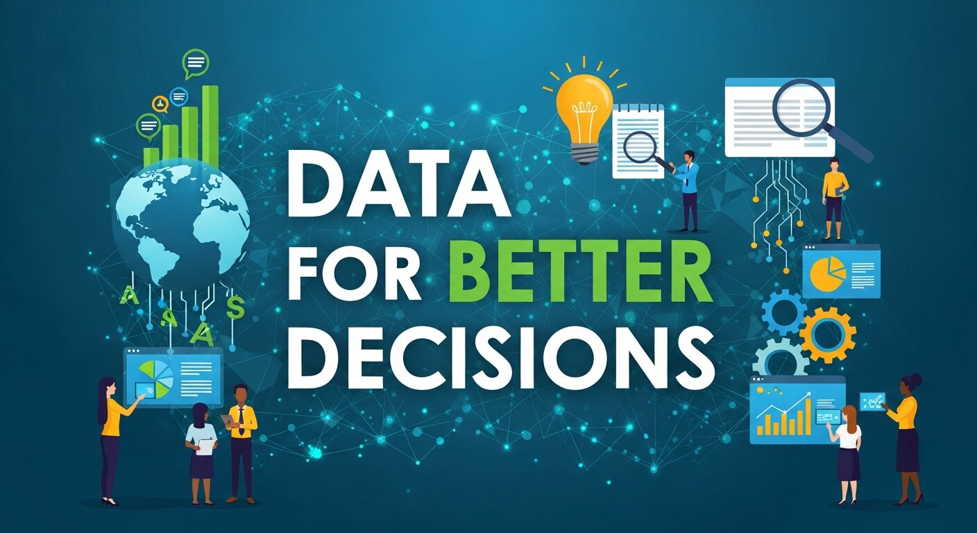Data for Better Decisions