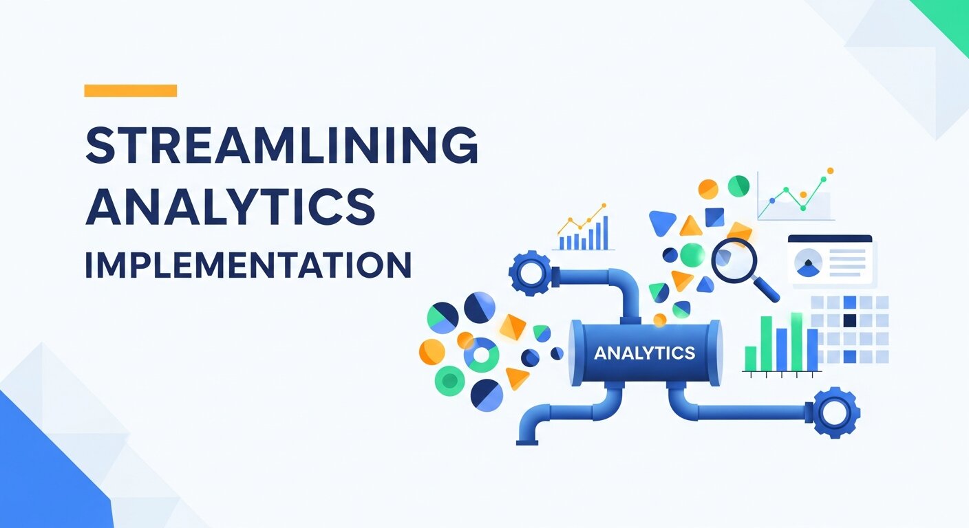 Streamlining Analytics 